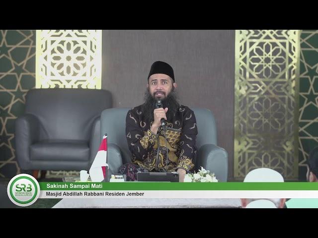 Sakinah Sampai Mati - Ustadz Dr. Syafiq Riza Basalamah., M.A