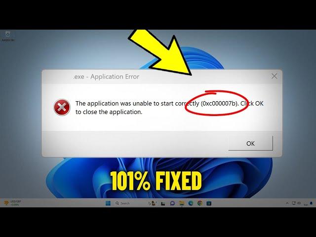 The application was unable to start correctly 0xc000007b in Windows 11 / 10/8/7 - How To Fix Error 