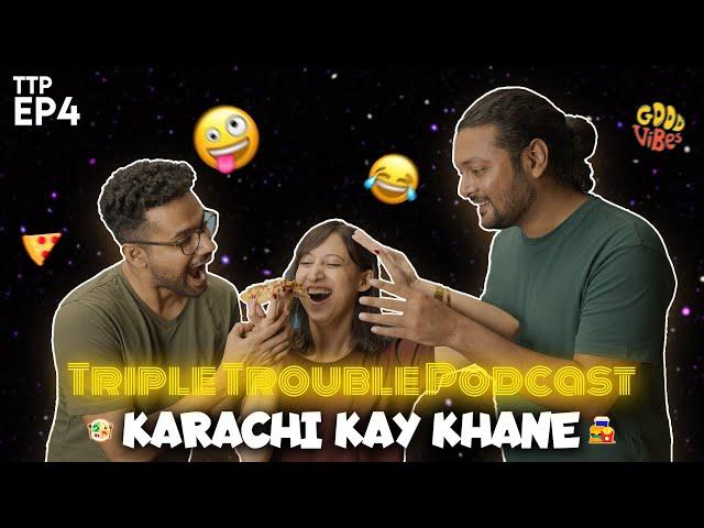 Karachi ka food - Episode 4 - TTP