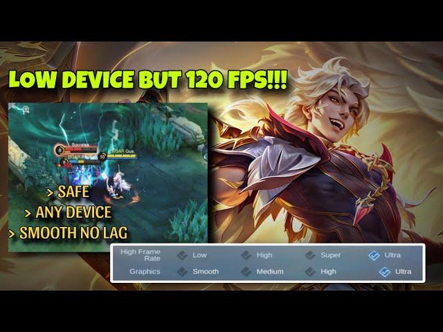 Any Low-End Devices!! Unlock 120 FPS in Mobile Legends