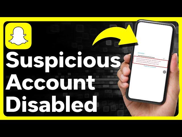 How To Fix Snapchat Login Temporarily Disabled Due To Suspicous Activity
