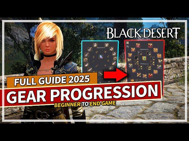 Complete Gear Progression Guide 2025 in Black Desert - Beginner to End Game Roadmap