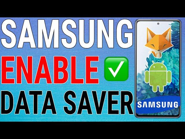 How To Turn Data Saver On/Off - Samsung Galaxy