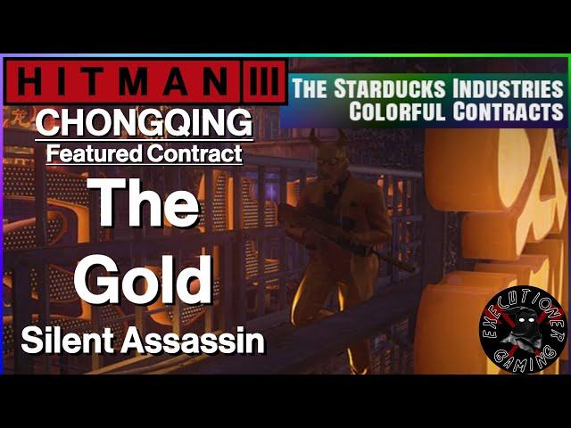 Hitman 3: Chongqing - Featured Contract - The Gold - Silent Assassin