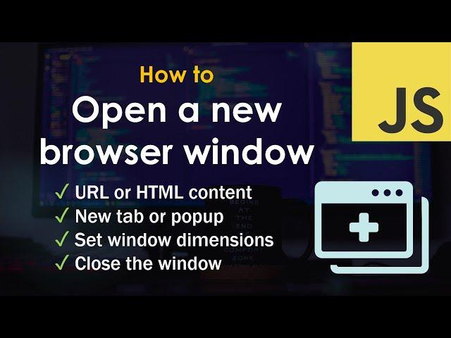 How to open a new browser window using JavaScript