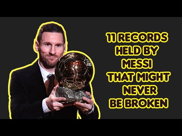 Lionel Messi 11 records that might never be broken