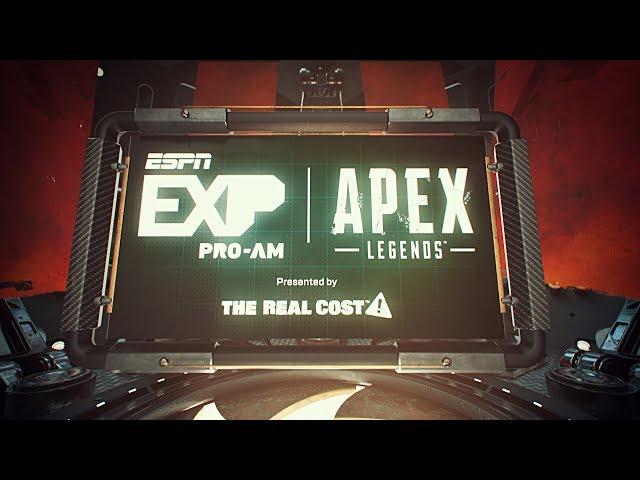 EXP Pro-Am Apex Legends Presented by The Real Cost | ESPN Esports