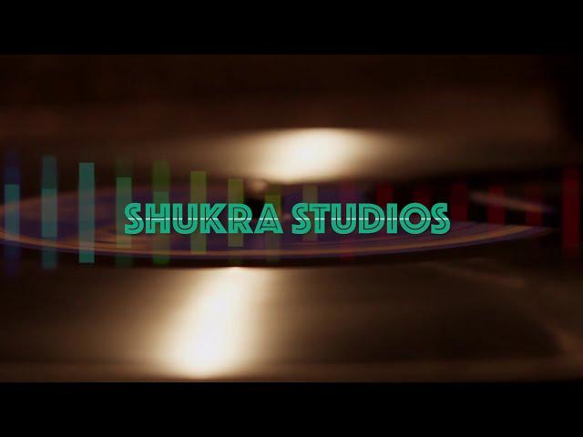 SHUKRA STUDIOS