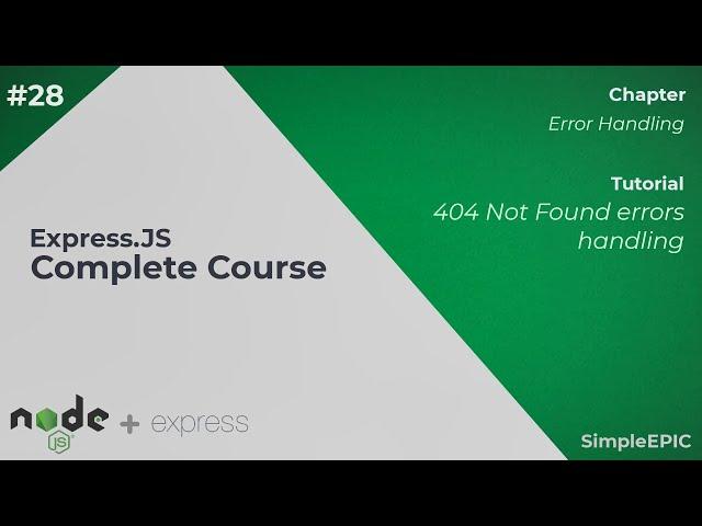 Express JS Complete Course #28 - 404 Not found errors handling