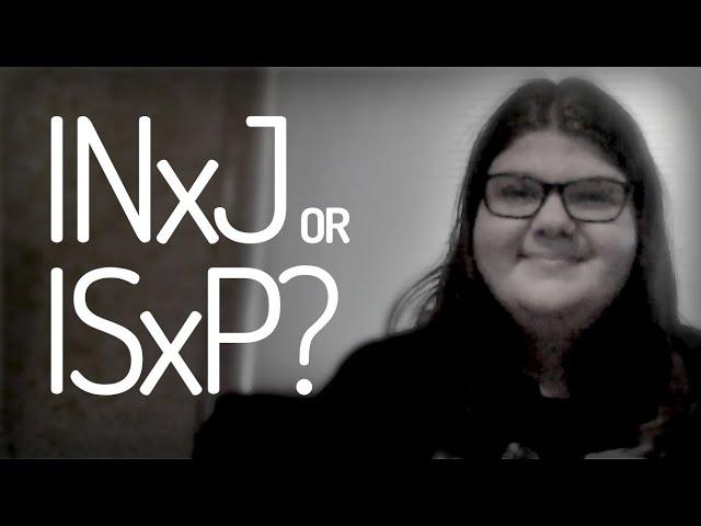 INxJ or ISxP? Free typing #29 part A