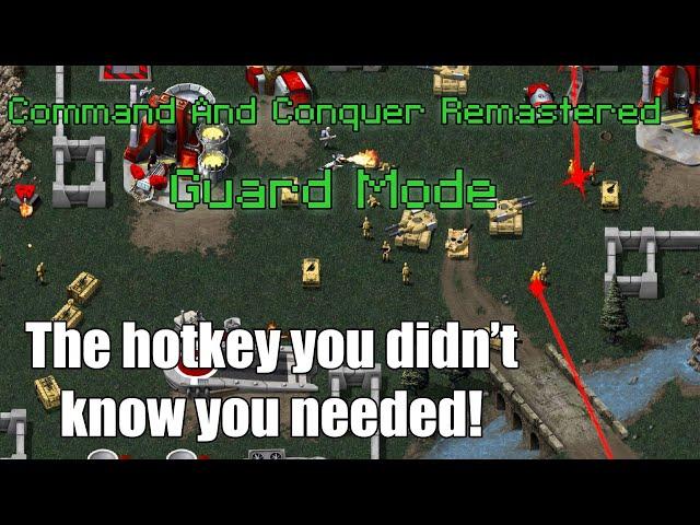 How Guard mode works in Command And Conquer: Remastered