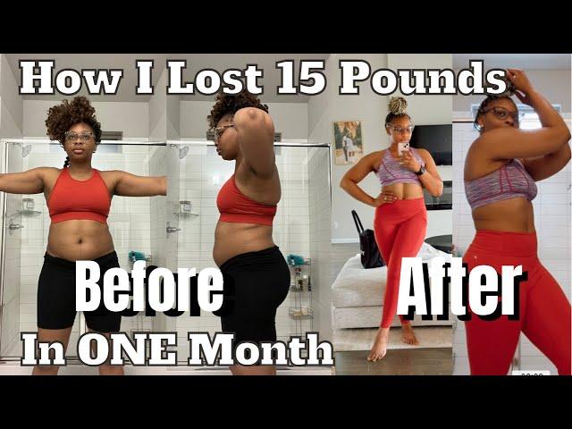 How I LOST 15 POUNDS In  ONE Month  + BEFORE & AFTER | CRYSTALOTV