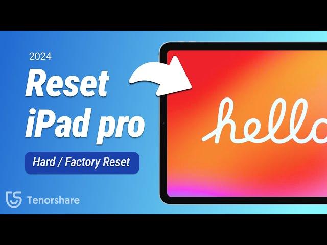 How to Factory Rest and Hard Reset your iPad pro - 2024 - iPad Pro, Air, iPad mini