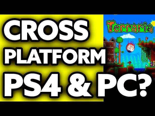 How To Play Cross Platform Terraria PS4 and PC (EASY!)