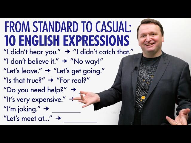 Let’s get going! 10 Casual English Expressions You Can Start Using RIGHT NOW