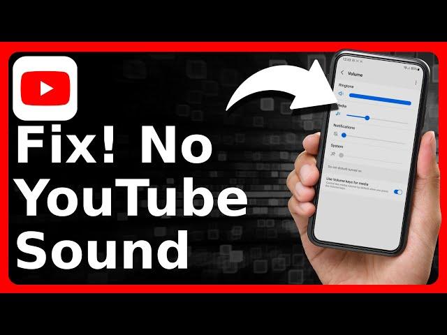 Fix YouTube Sound Not Working On Android (Fix!)