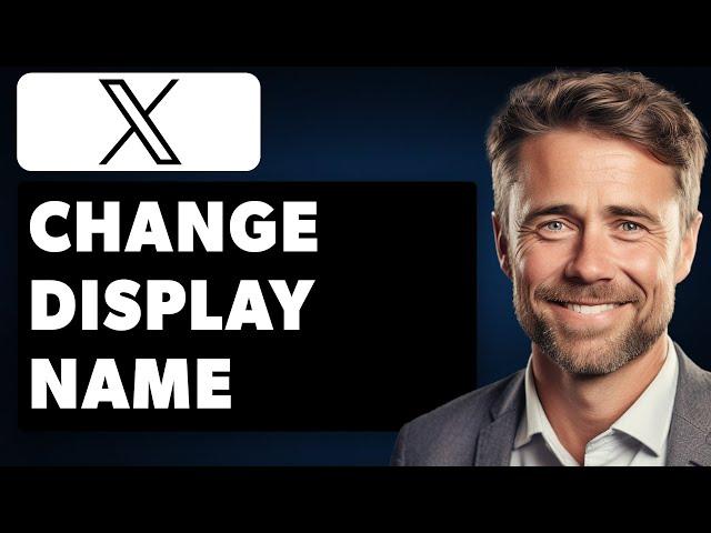 How To Change Twitter (X) Display Name (Full 2024 Guide)