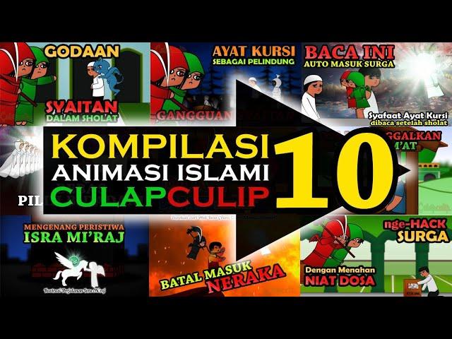 KOMPILASI 10 Animasi Islami CulapCulip