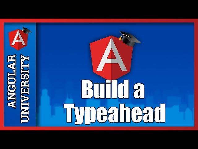  Angular Typeahead - Exercise - Improve a Search Service and Build a Typeahead with RxJs