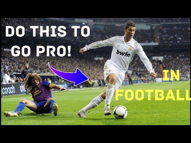 3 Tips To Become A PROFESSIONAL FOOTBALLER