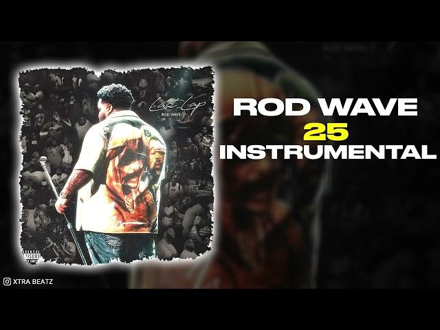 Rod Wave - 25 (INSTRUMENTAL)