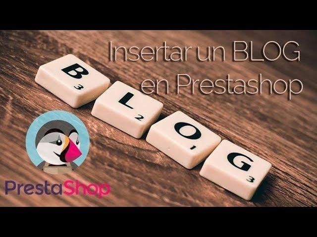 Cómo añadir un BLOG a PRESTASHOP (módulo blog for prestashop)