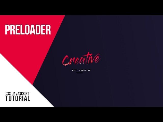 Animated Preloader | CSS - JavaScript Tutorial