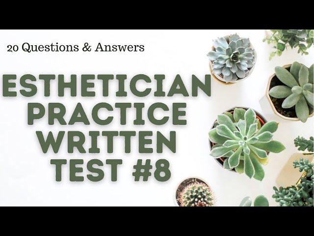 Esthetician Practice Written Test 8