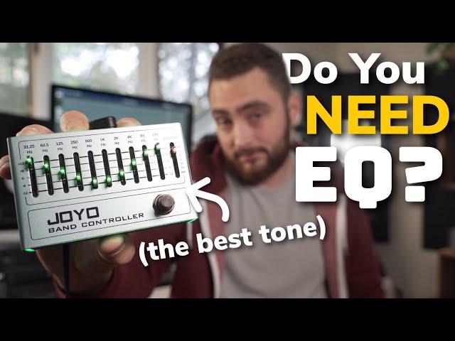 Yes, You Really Need an EQ