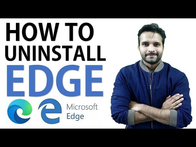 How to Uninstall Edge Web Browser from Windows 10