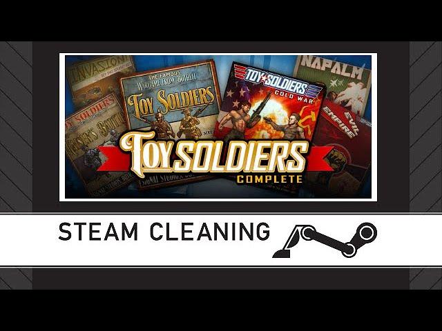 Steam Cleaning - Toy Soldiers: Complete