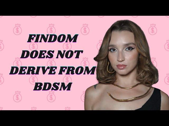 IS FINDOM A PART OF BDSM?