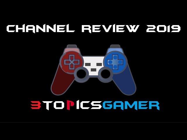 3TopicsGamer Channel REVIEW 2019