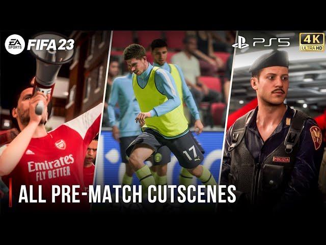 FIFA 23 | All Pre-Match Cutscenes | PS5™ 4K 60FPS