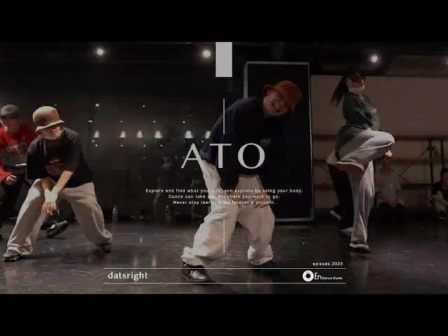 ATO " datsright / WHOISJK " @En Dance Studio SHIBUYA