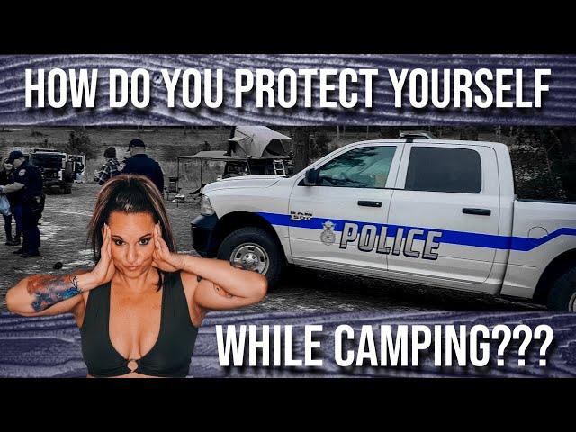 How Are You Protecting Yourself While Camping?!