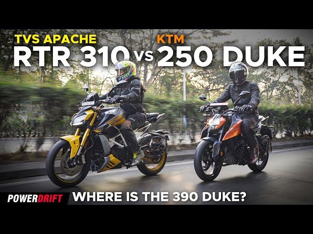 TVS Apache RTR 310 vs KTM 250 Duke: Where is the 390 Duke? | PowerDrift