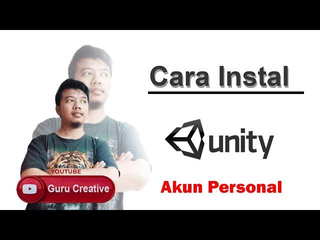 Terbaru !!! Cara Terlengkap Instal Unity 3D Menggunakan Akun Personal