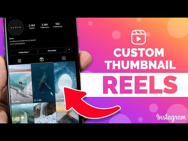 How to Create Custom Instagram Reels Cover Photos