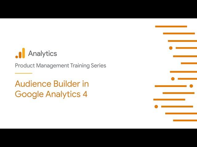 Audience Builder in Google Analytics