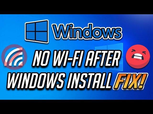 Fix No Wi-Fi Connection After Installing Windows in Windows 10/8/7 [2024]