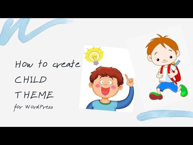 CREATE CHILD THEME IN ONE CLICK - How to create a child theme in WordPress?