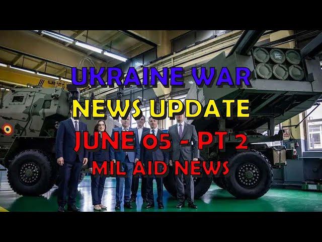 Ukraine War Update NEWS (20240605b): Military Aid News