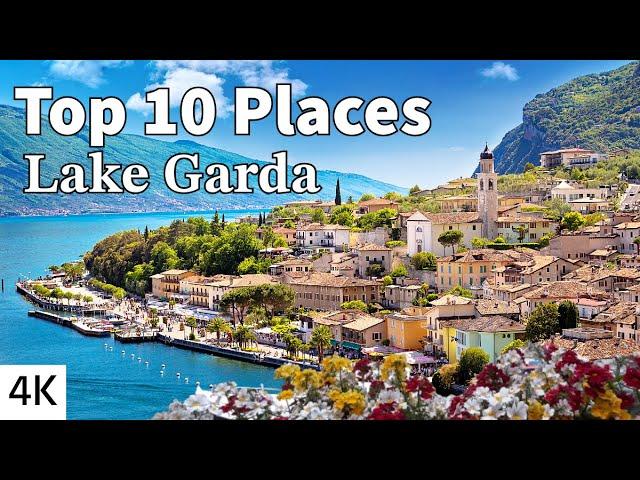 Top 10 Places to Visit on Lake Garda / Italy (4K)