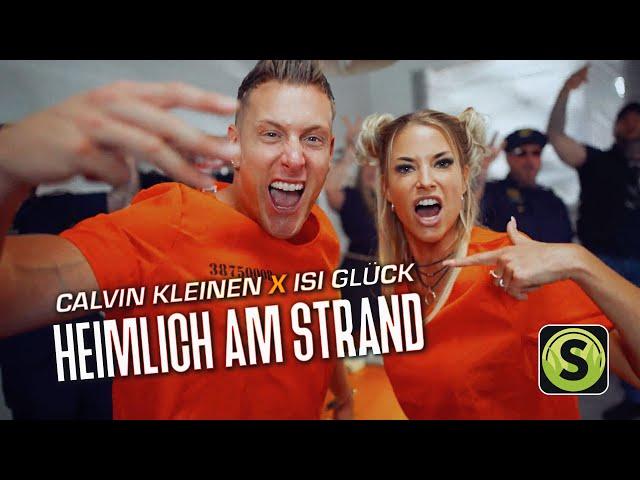 Calvin Kleinen X Isi Glück - Heimlich am Strand (Official Video)