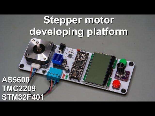 Stepper motor developing platform with TMC2209 and AS5600