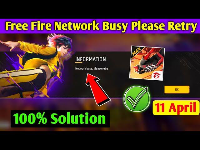 free fire network busy problem | network busy please retry | Free fire login problem today