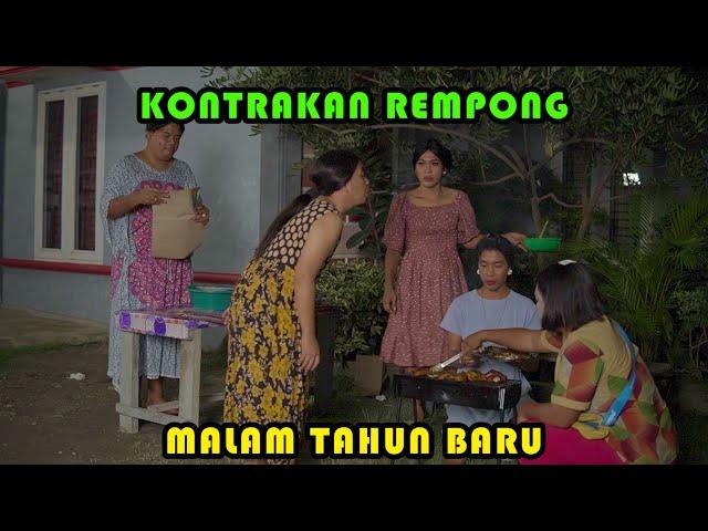 MALAM TAHUN BARU || KONTRAKAN REMPONG EPISODE 429