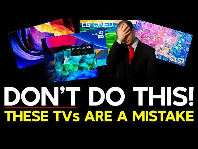 Skip These TVs & Buy These Instead! TV Buying Rules