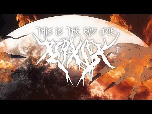 PRXJEK - THIS IS THE END (DIE) (Visual)